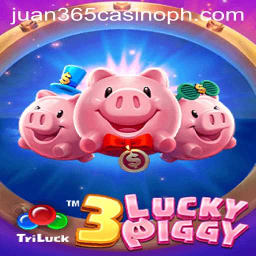 Exploring the Thrills of 3LUCKYPIGGY at Juan 365 Casino