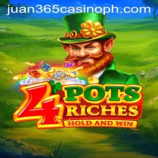 Exploring the Exciting World of 4PotsRiches at Juan 365 Casino