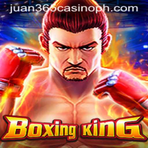 Discovering BoxingKing at Juan 365 Casino