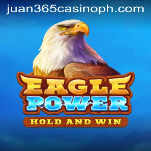 EaglePower Takes Flight: An In-depth Look into the Thrilling Casino Game at Juan 365 Casino