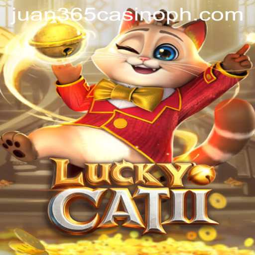 Discovering the Thrills of LuckyCatII at Juan 365 Casino