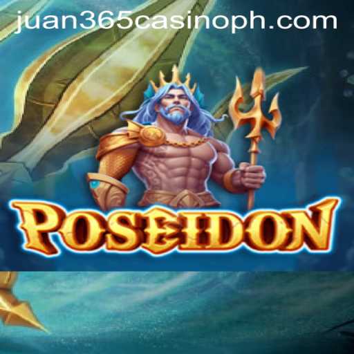 Exploring the Depths of Poseidon at Juan 365 Casino