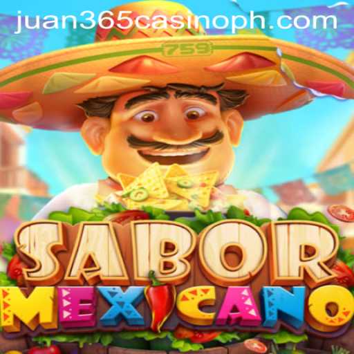 Discover SaborMexicano: A Vibrant Addition to Juan 365 Casino