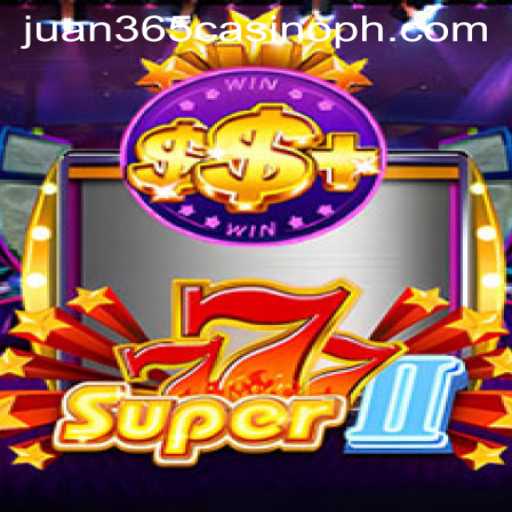 Super777II: The Thrilling Casino Experience at Juan 365 Casino