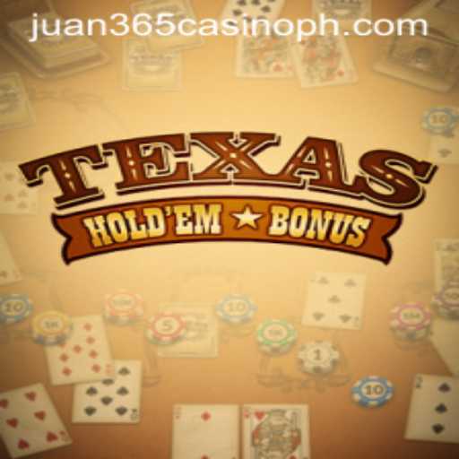 Exploring Texas Hold'em Bonus at Juan 365 Casino: Rules and Insights